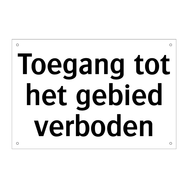 Toegang tot het gebied verboden