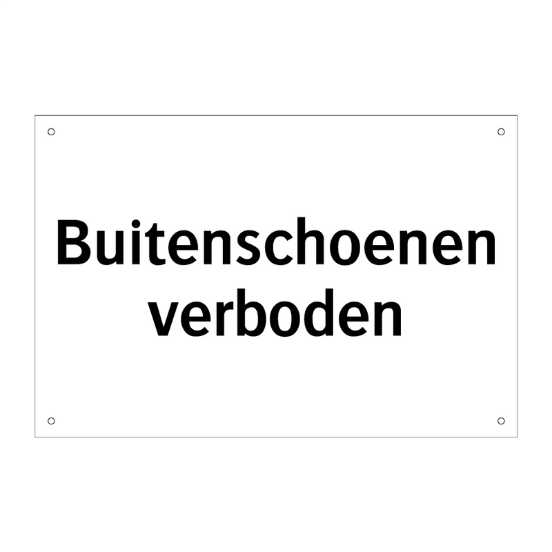 Buitenschoenen verboden