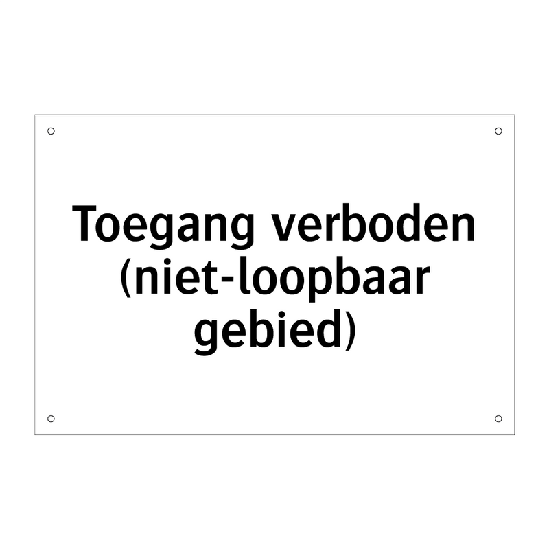 Toegang verboden (niet-loopbaar gebied)