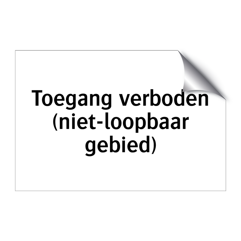 Toegang verboden (niet-loopbaar gebied)