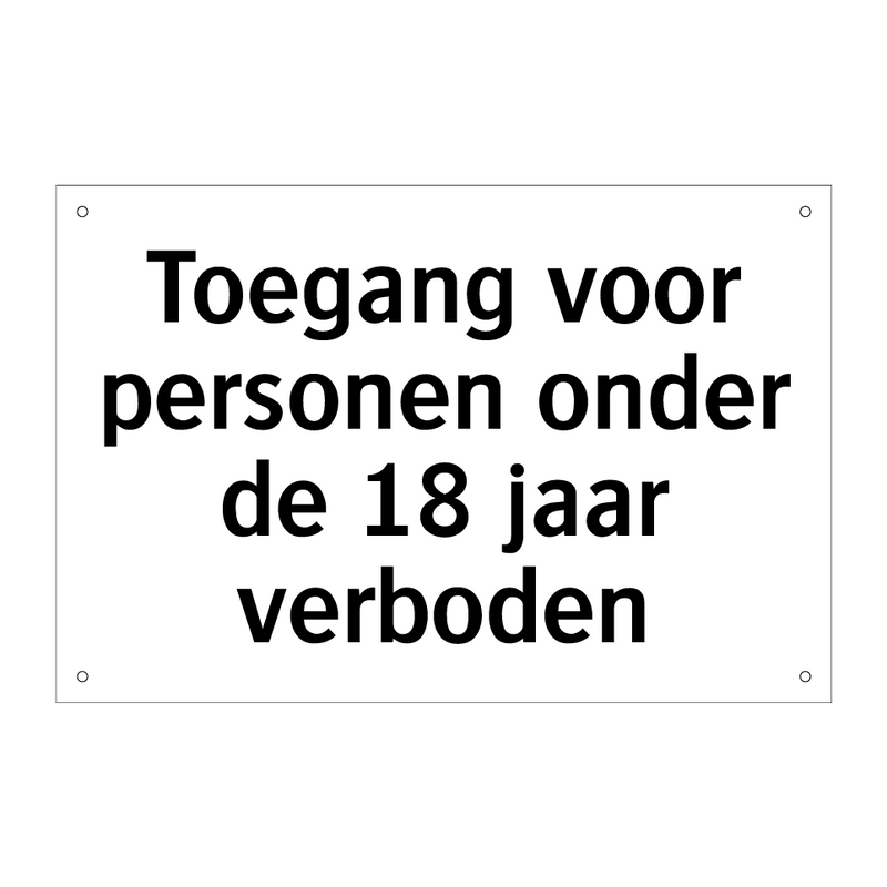 Toegang voor personen onder de 18 jaar verboden