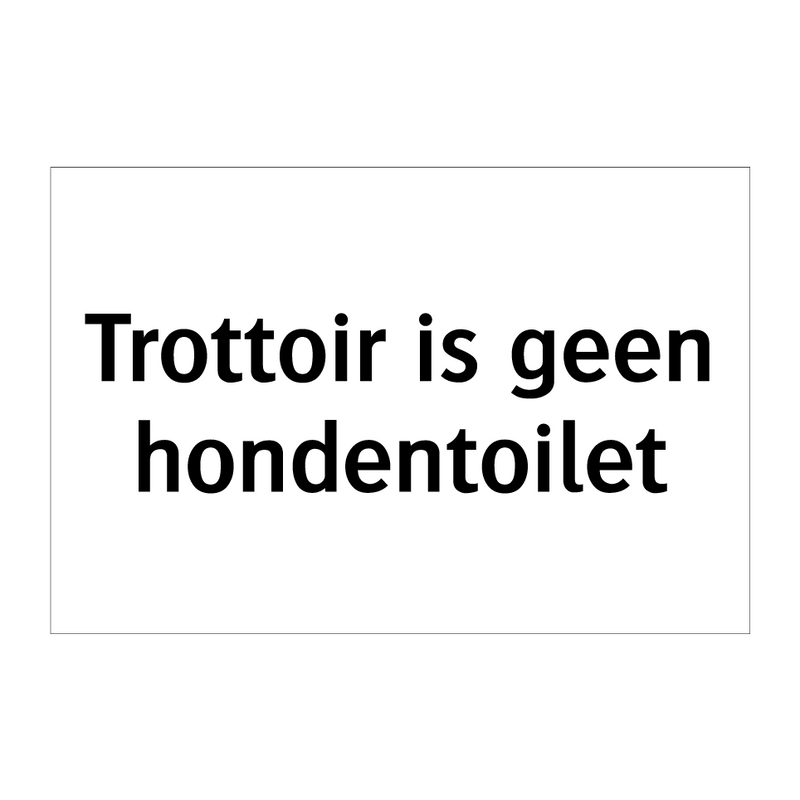 Trottoir is geen hondentoilet