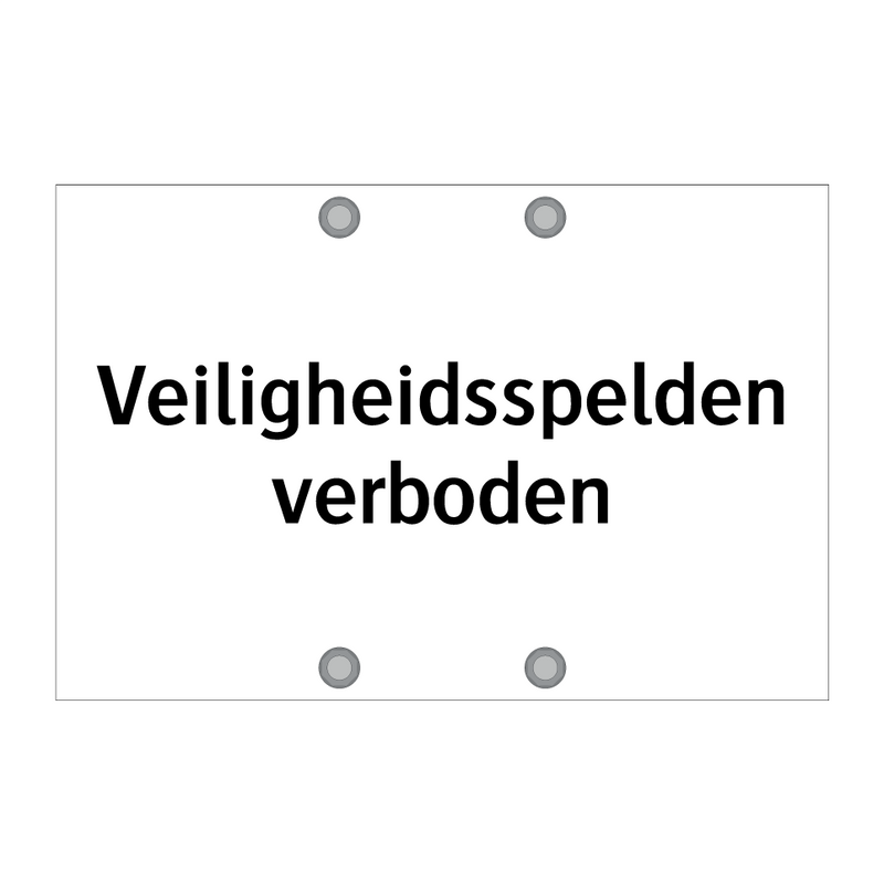 Veiligheidsspelden verboden