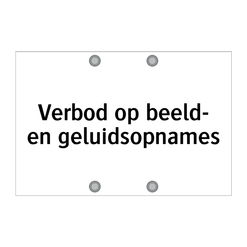 Verbod op beeld- en geluidsopnames