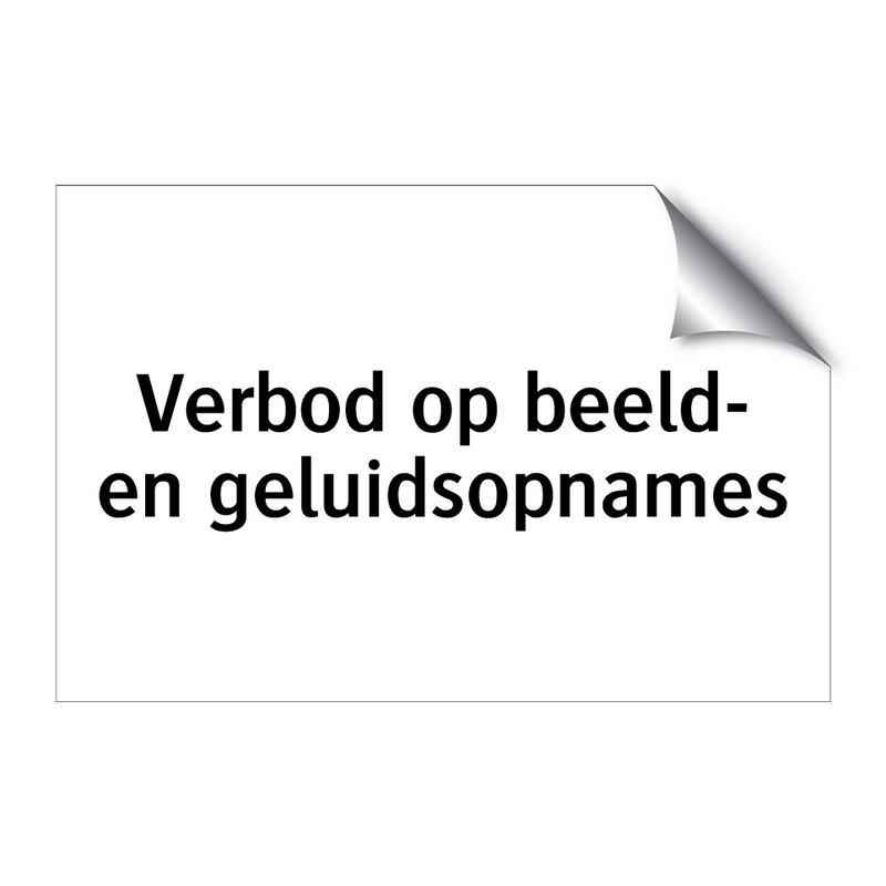 Verbod op beeld- en geluidsopnames