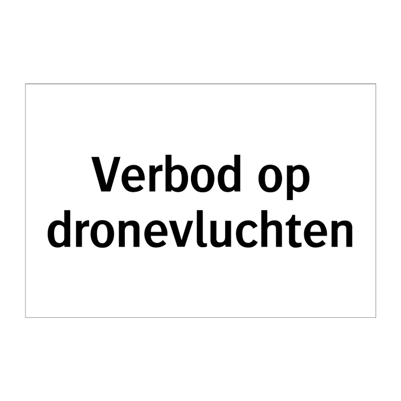 Verbod op dronevluchten