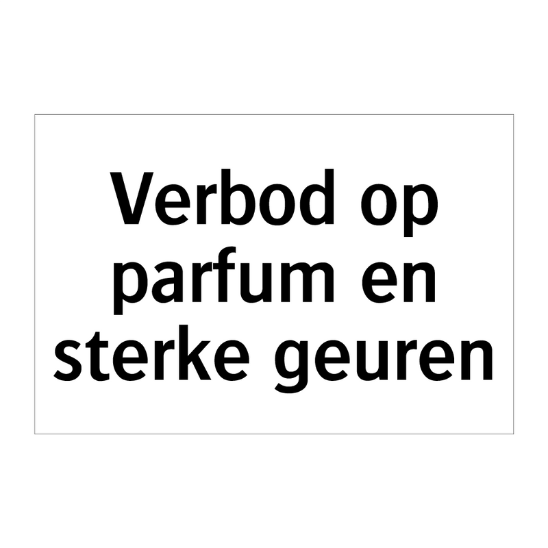 Verbod op parfum en sterke geuren