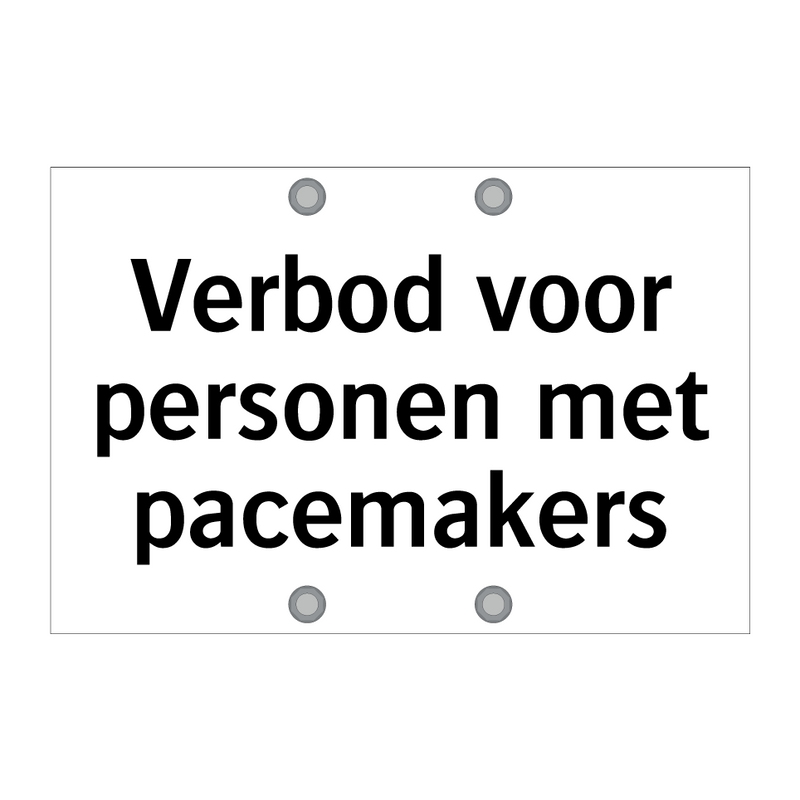 Verbod voor personen met pacemakers