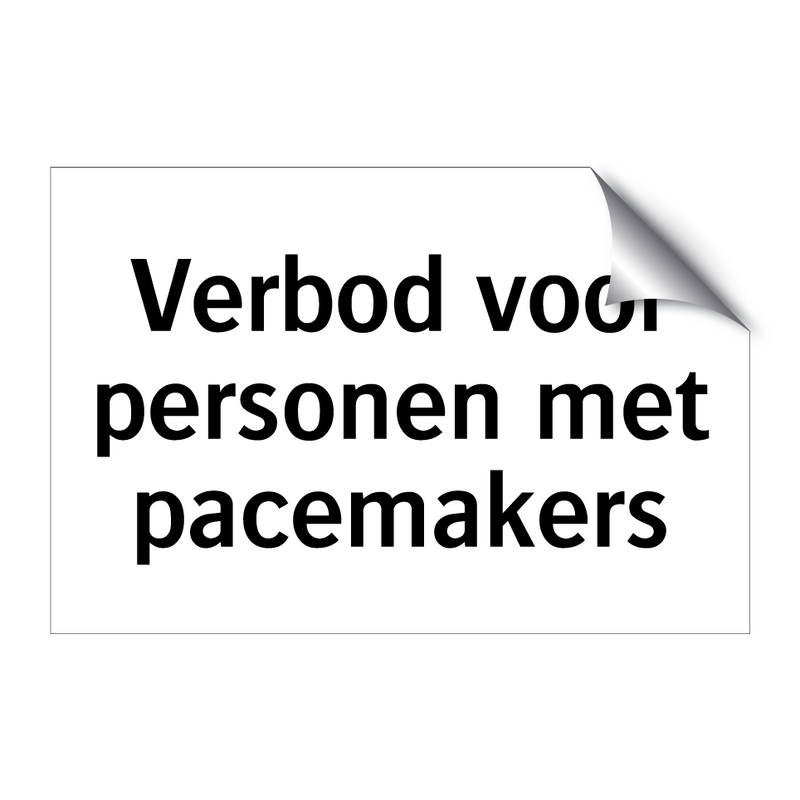 Verbod voor personen met pacemakers