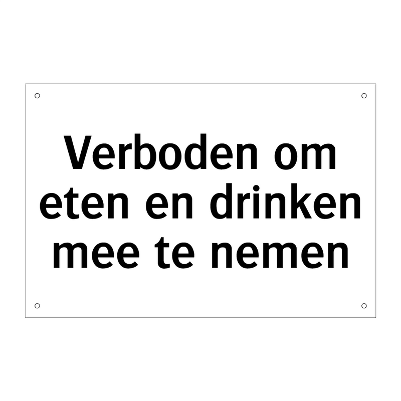 Verboden om eten en drinken mee te nemen