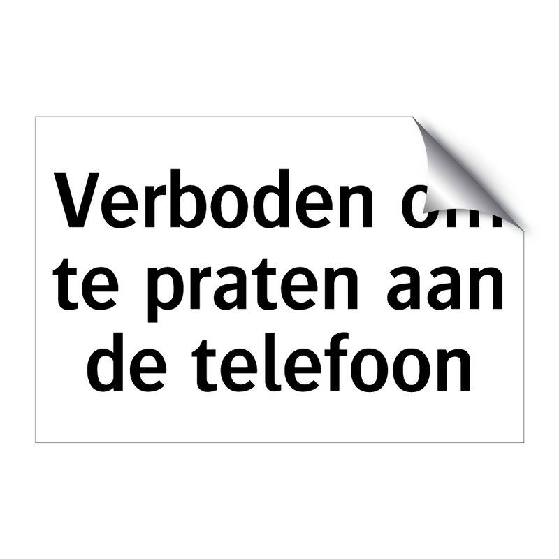 Verboden om te praten aan de telefoon