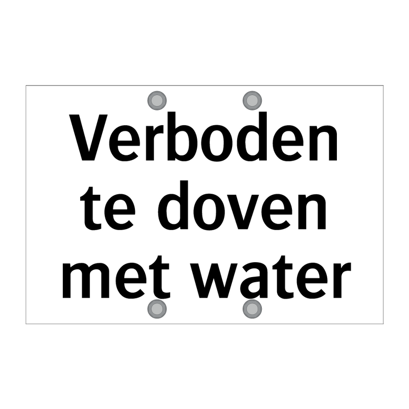 Verboden te doven met water