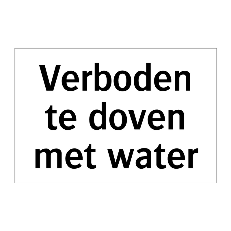 Verboden te doven met water