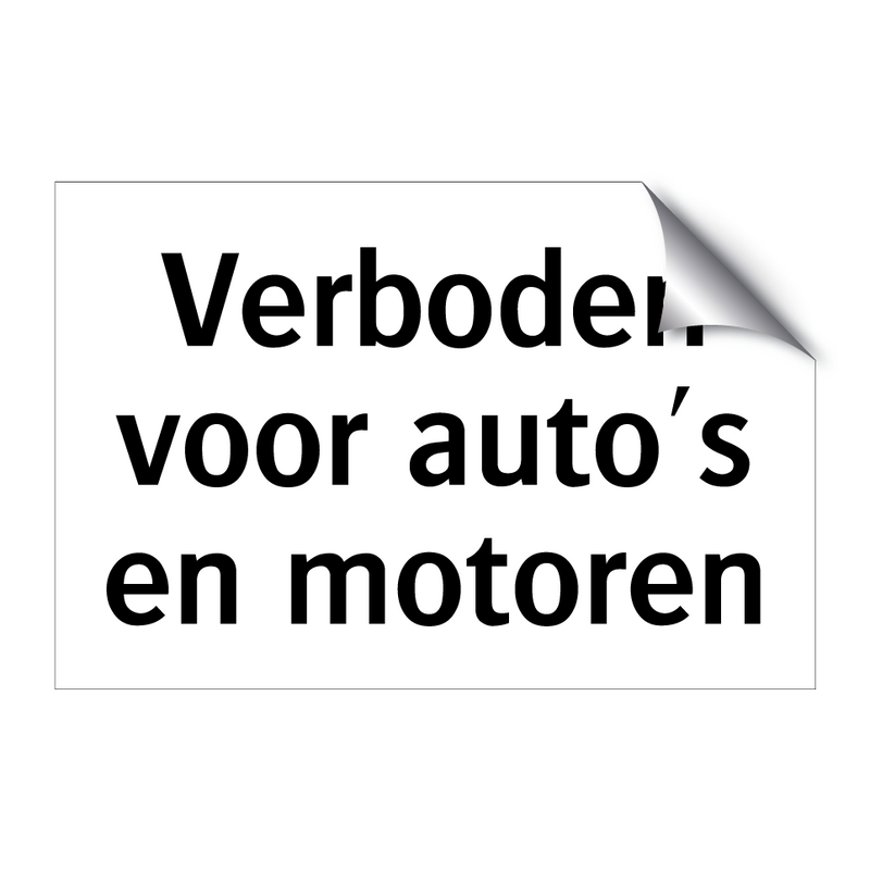 Verboden voor auto's en motoren