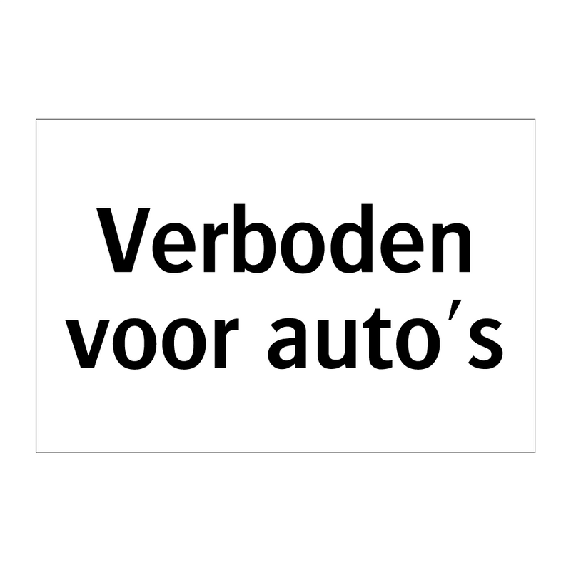 Verboden voor auto's