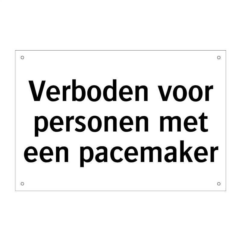 Verboden voor personen met een pacemaker