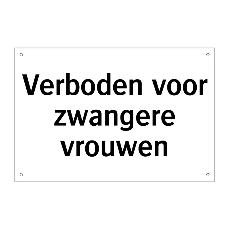 Verboden voor zwangere vrouwen