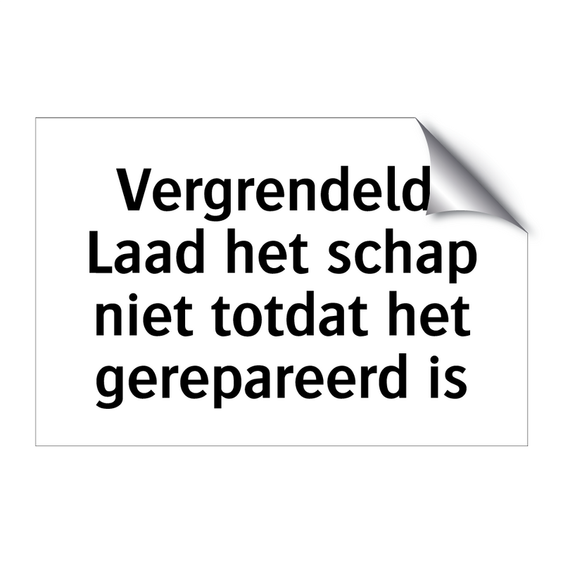 Vergrendeld. Laad het schap niet totdat het gerepareerd is