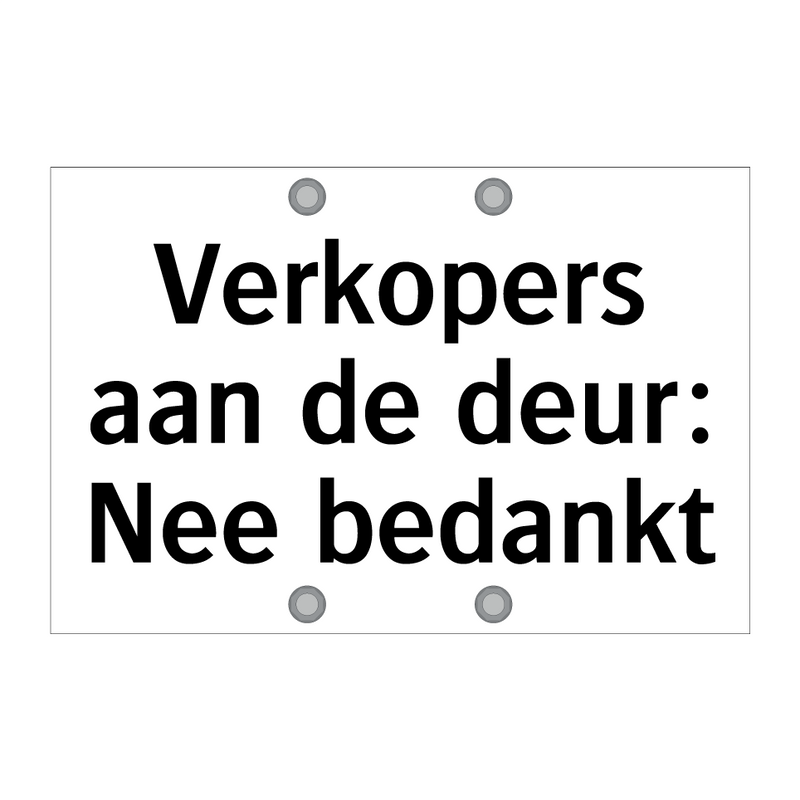 Verkopers aan de deur: Nee bedankt