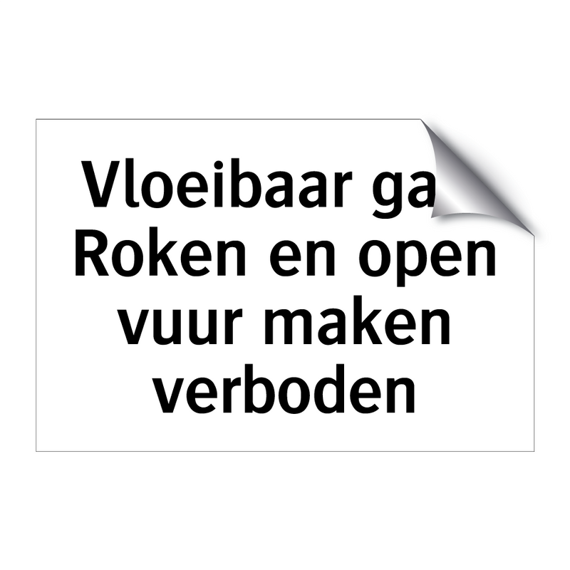 Vloeibaar gas: Roken en open vuur maken verboden