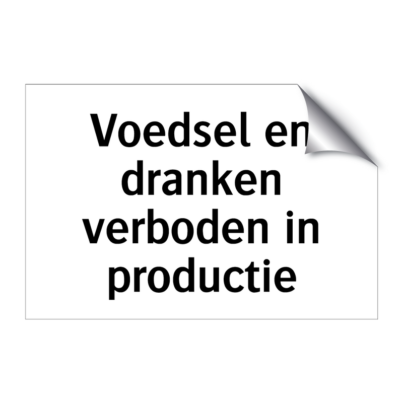 Voedsel en dranken verboden in productie