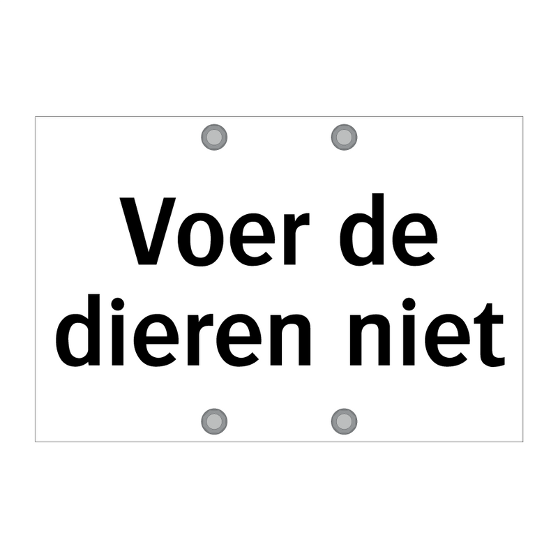 Voer de dieren niet