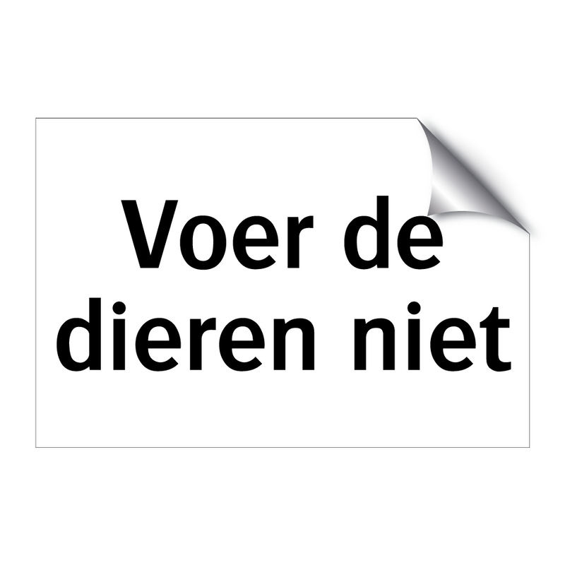 Voer de dieren niet