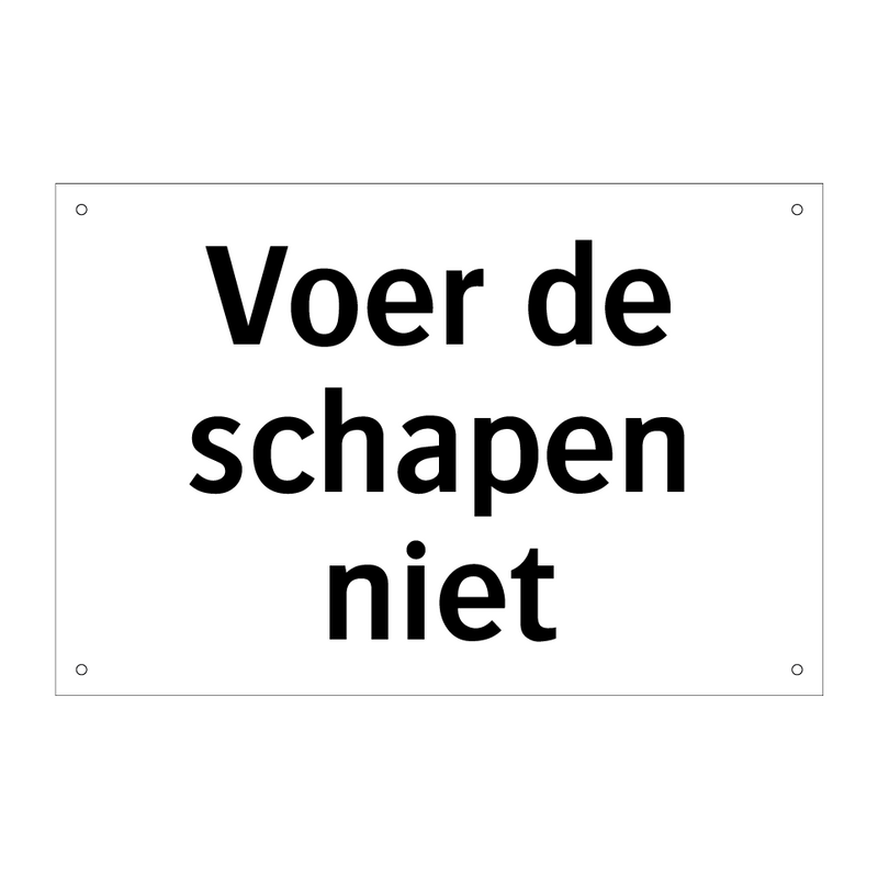 Voer de schapen niet