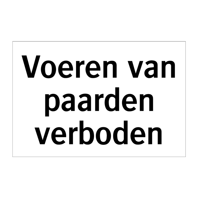 Voeren van paarden verboden