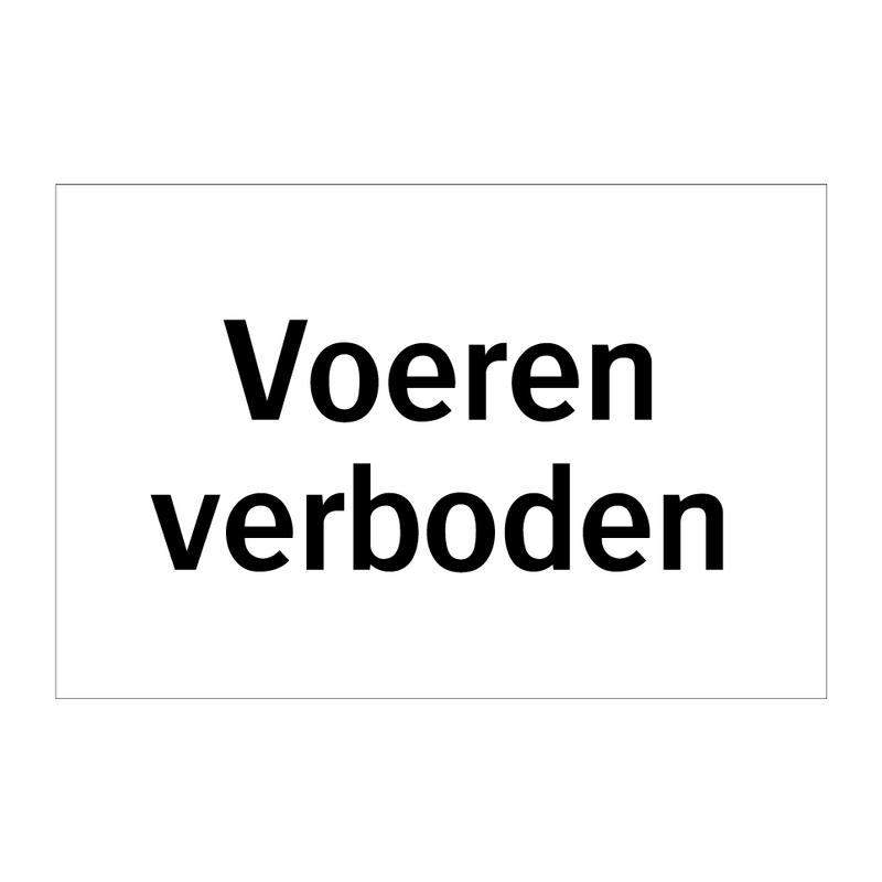 Voeren verboden