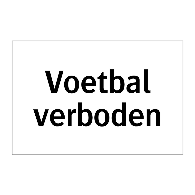 Voetbal verboden