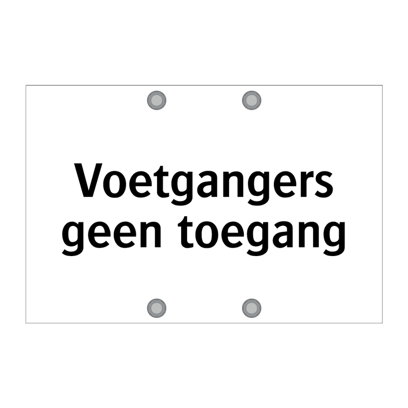 Voetgangers geen toegang