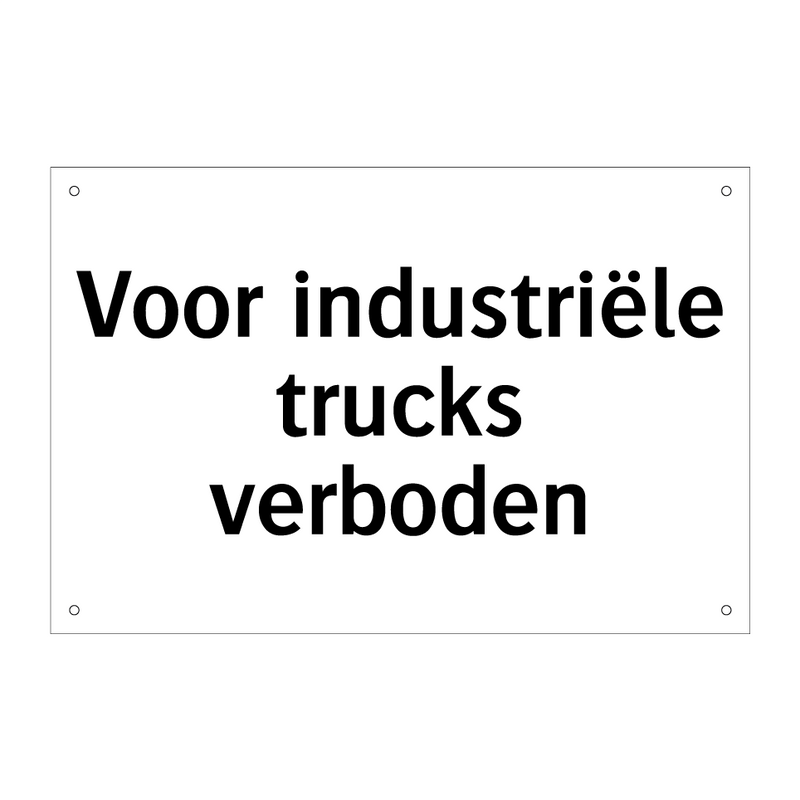 Voor industriële trucks verboden