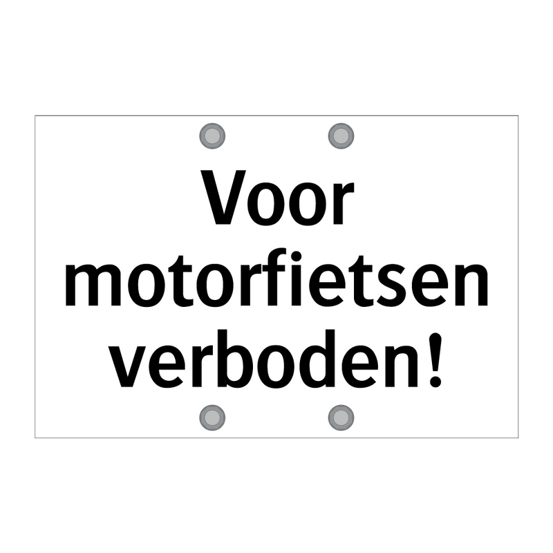 Voor motorfietsen verboden