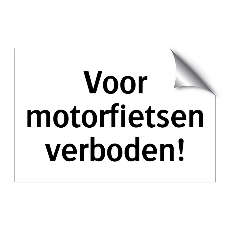 Voor motorfietsen verboden