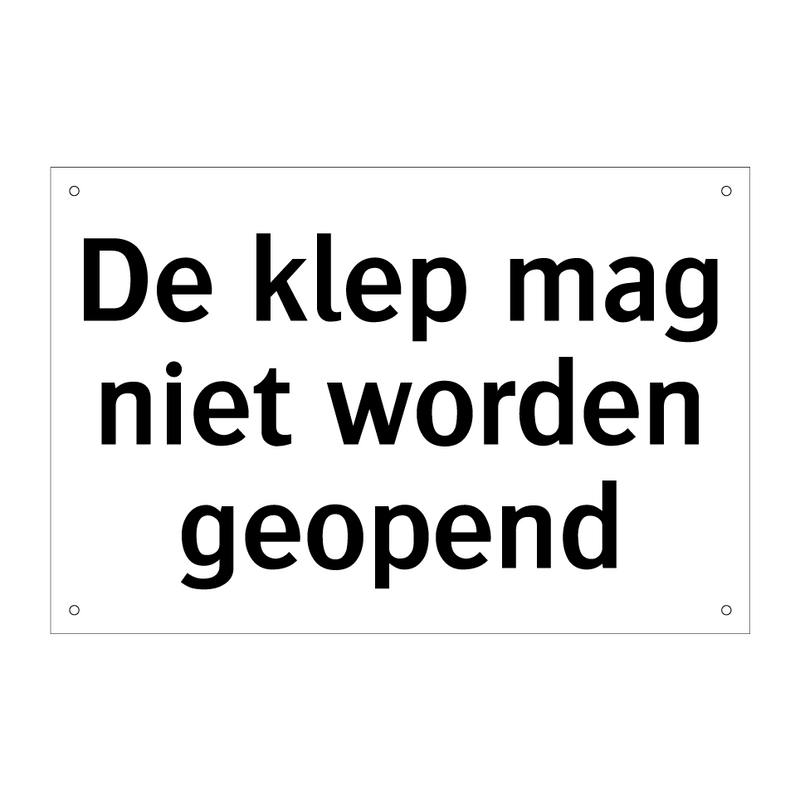 De klep mag niet worden geopend