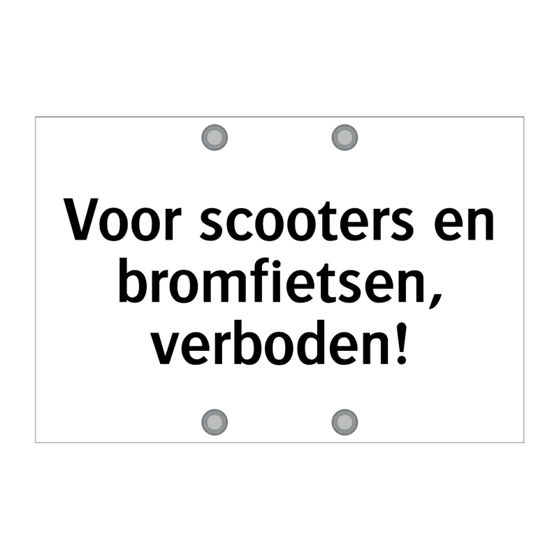 Voor scooters en bromfietsen, verboden