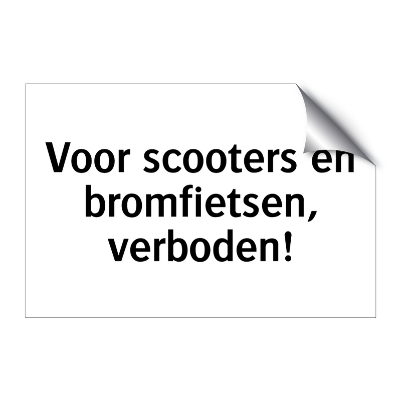 Voor scooters en bromfietsen, verboden