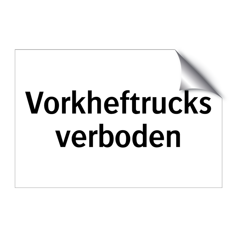 Vorkheftrucks verboden