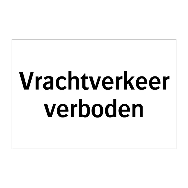 Vrachtverkeer verboden