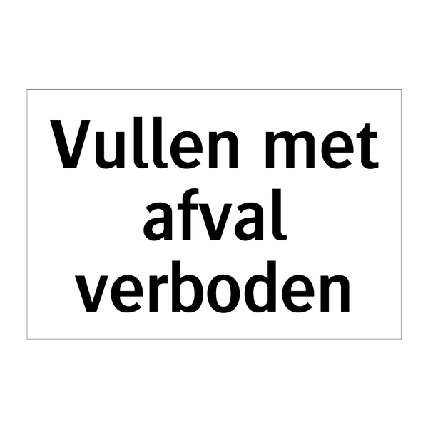 Vullen met afval verboden