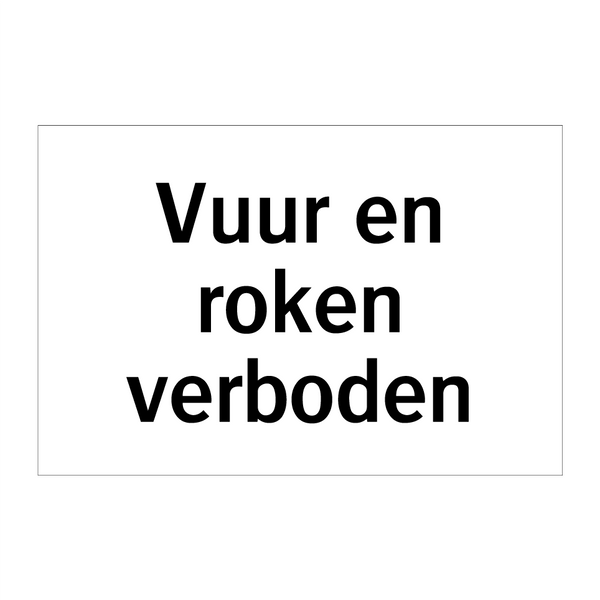 Vuur en roken verboden