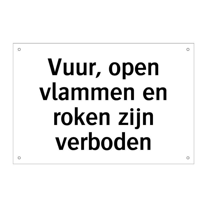 Vuur, open vlammen en roken zijn verboden