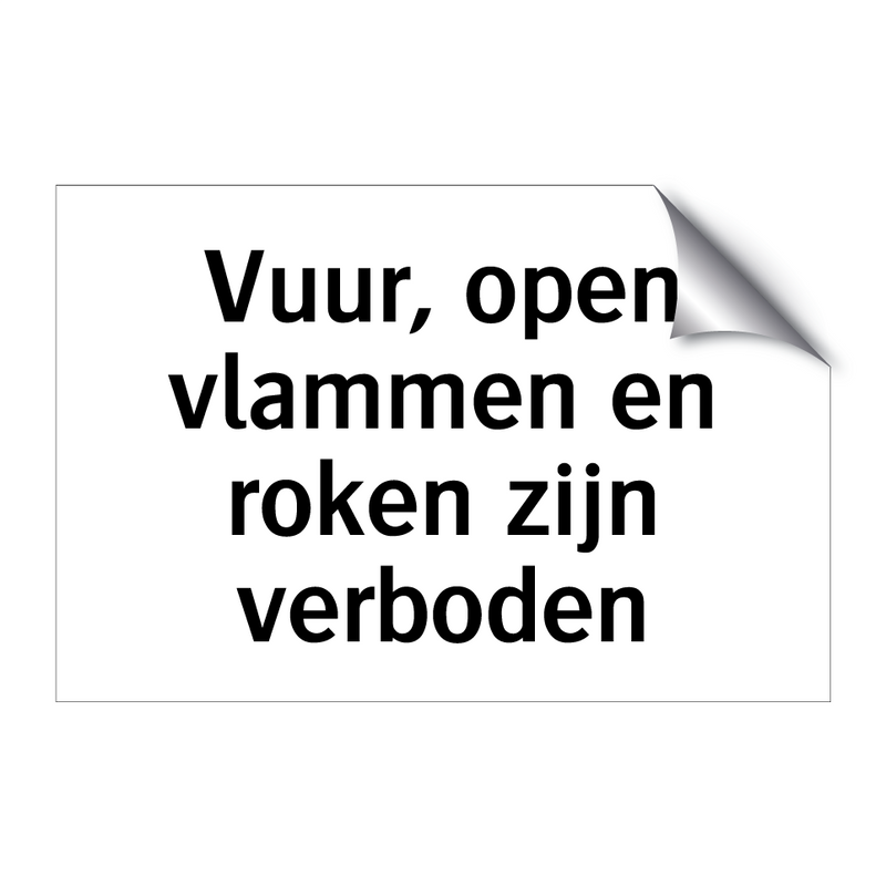 Vuur, open vlammen en roken zijn verboden