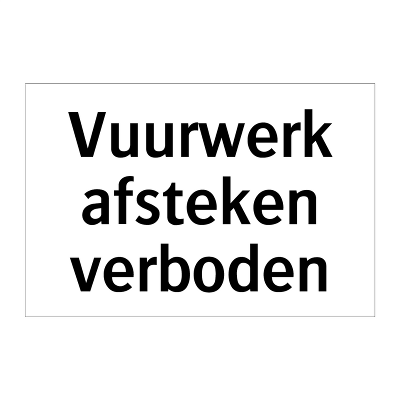 Vuurwerk afsteken verboden