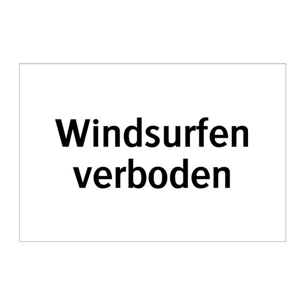 Windsurfen verboden