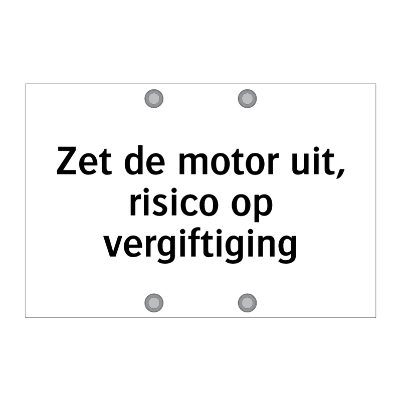 Zet de motor uit, risico op vergiftiging