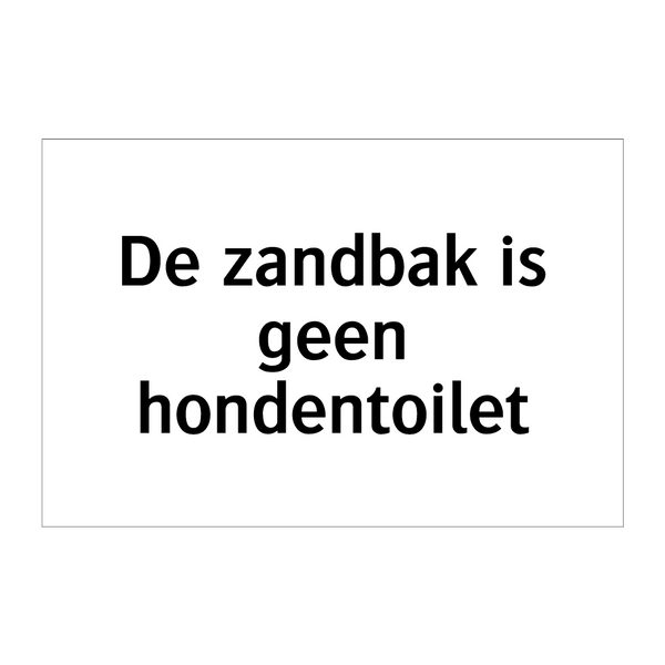 De zandbak is geen hondentoilet