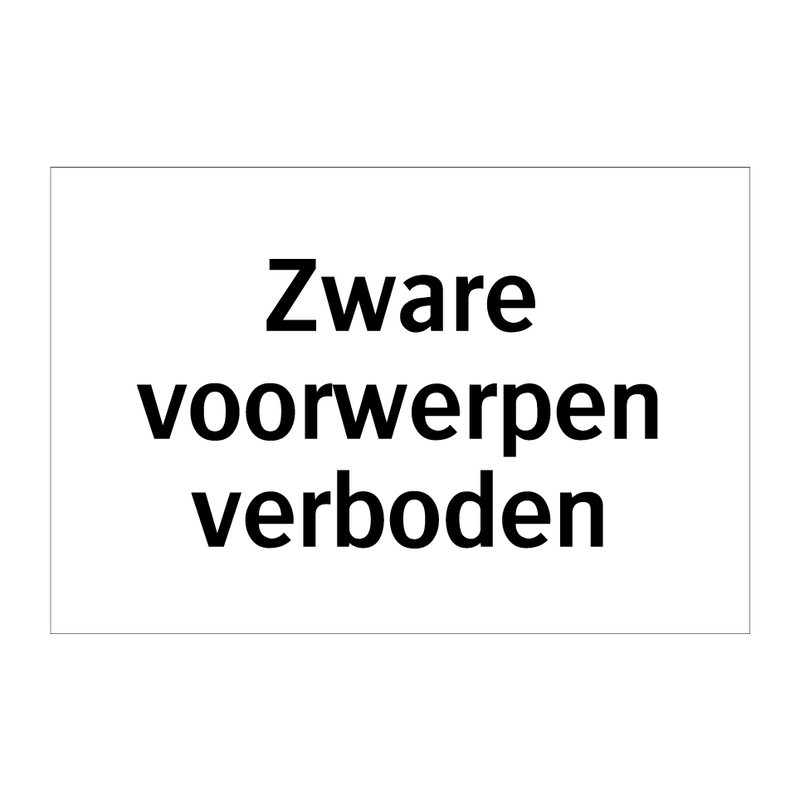 Zware voorwerpen verboden