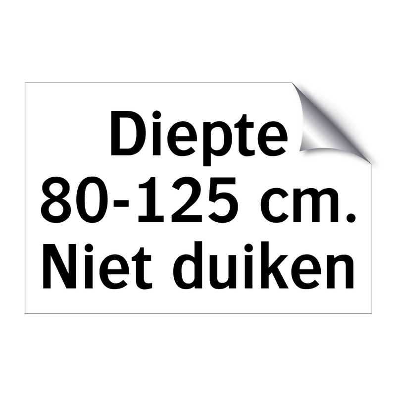 Diepte 80-125 cm. Niet duiken